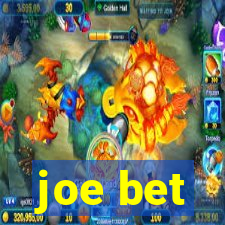 joe bet